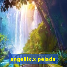 angelilx.x pelada